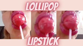 Lipstick - Lollipop