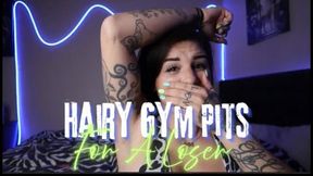 “Hairy Gym Pits For A Loser”
