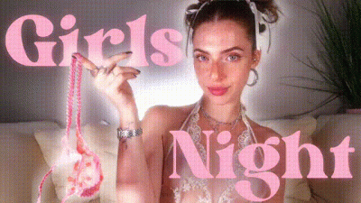 GIRLS NIGHT