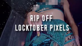 RIP OFF: Locktober Pixels