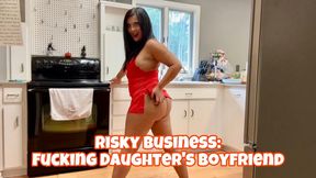 Risky Business: Fucking My Daughter's Boyfriend