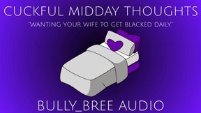 Cuckful Midday Thoughts Audio