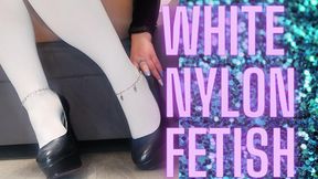 (78) WHITE NYLON FETISH