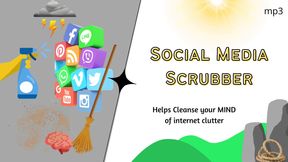 Social Media Scrubber (NOT EROTIC)