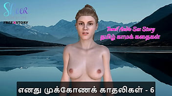 Tamil Audio Sex Story - Tamil Kama Kathai - Threesome Sex with my Girlfriends Part 6