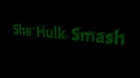 She Hulk Smash (1080p)