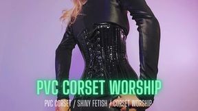 PVC Corset Worship