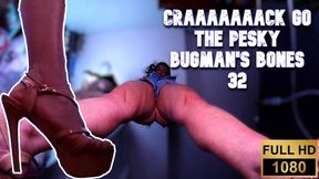 Craaaack go the pesky Bug-man's bones 32