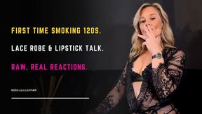 My First Time Smoking a 120s – In My Lace Robe & Leather Bra Explaining Exactly How It Tastes, Feels & How Sexy It Makes Me Feel – Glamour MILF British Accent - Miss Lulu Leather - MP4 HD
