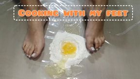 Cooking with my feet