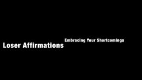 Lo$er Affirmations