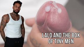 Lalo and the Box of Tiny Men - Lalo Cortez