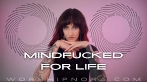 MindFucked For Life