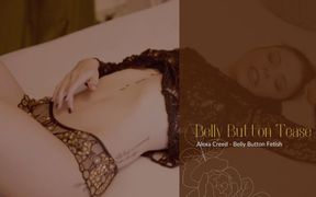 Get Teased by Alexa Creed's Hot and Sexy Belly Button!