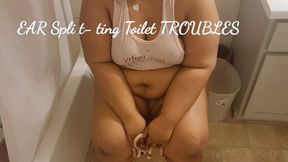 Ear Split-ting Toilet Troubles