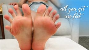 All You Get are Feet - HD 1080