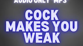 COCK MAKES YOU WEAK *MP3*