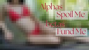 Alphas Spoil Me, betas Fund Me - Censored