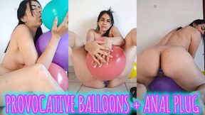 Provocative balloons + anal plug!