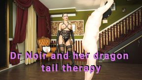 DR NOIR AND HER DRAGON TAIL THERAPY