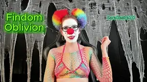 Clown Domme Mind Melt - Financial Domination Oblivion - JOI Edging Destruction - Sara Desire XO - HD MP4 1080p