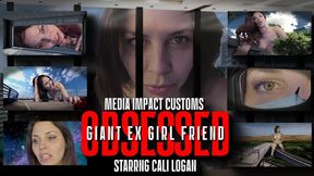 Overly Obsessed Giant Ex Girlfriend - Cali Logan - Giantess SFX - pov - growth - HD Version