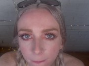 POV Spring Break Slut Sucks Your Cock