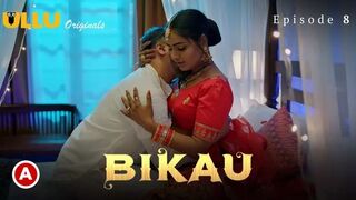 Bikau Episode 8 Web Series 18+