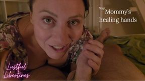 Stepmommy’s healing hands