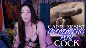 Can't Stop Cumming for Cock - MOV