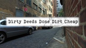 Dirty Deeds done Dirt Cheap