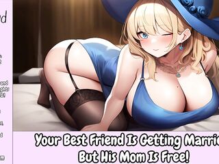 Your Most excellent Ally Is Getting Married, But His Mommy Is Free [Erotic Audio For Chaps] [Hotel Sex] [mother I'd like to fuck]