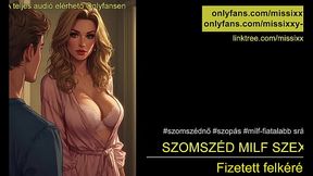 Szomsz&eacute_d milf szex - magyar audio