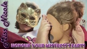 Honour your Mistress's farts