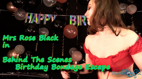 Behind The Scenes Birthday Bondage Escape