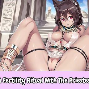 A Fertility Ritual With The Priestess Of Bastet - Erotic Audio For Men