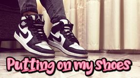 Putting on my shoes