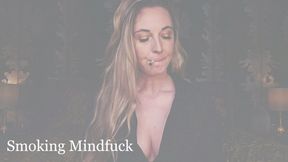 Smoking Mindfuck