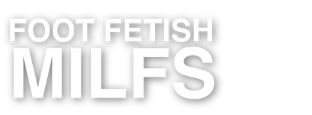 Best in foot fetish - American milfs