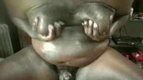 Up close Man boobs and oiled up dick