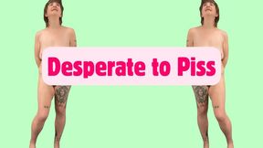 Desperate to Pee