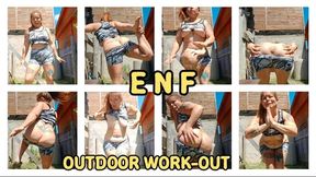 ENF! AND WORK-OUT OUTDOOR