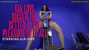 Gia Love Bigger the Better and the Pleasure of it All CL