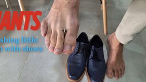 Giants: Crushing little man with shoes