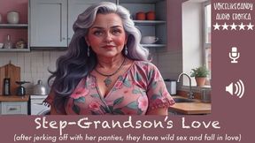 Step-Grandson's Love [GILF] [Age Gap] [Age Difference] [Hot For Granny] [Impregnation] [Love Bombs] [Cheating]