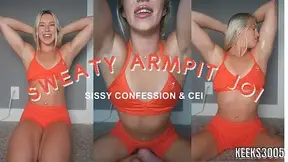 Sweaty Armpit JOI - Sissy Confession & CEI