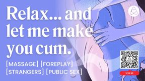 ASMR Audio Porn: Massage Turns Into Happy Ending - Finger Play &amp; Oral Sex with a Stranger - Erotic Audio Story