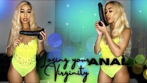 Losing Your ANAL Virginity