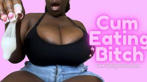 Cum Eating Bitch