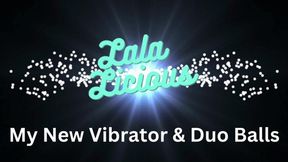 Lala Licious - New Vibrator and Butt Beas